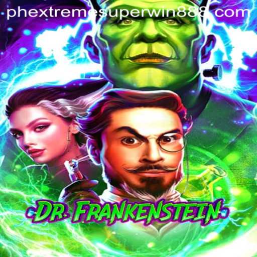 DrFrankenstein: The Thrilling World of EXTREMESUPERWIN888