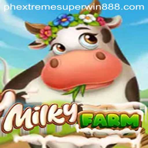 Exploring the Gameplay of MilkyFarm with EXTREMESUPERWIN888